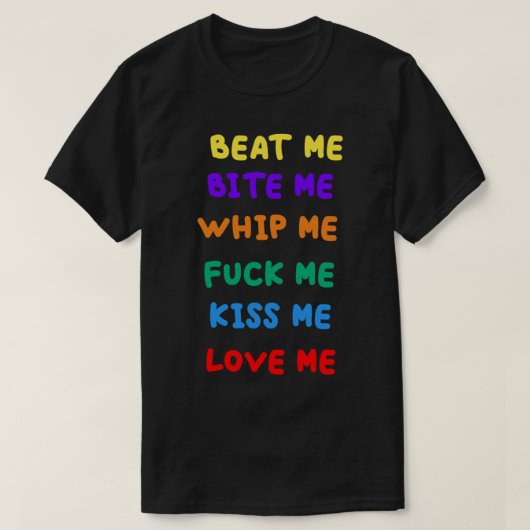 beat me bite me whip me t-shirt (Design voorkant)