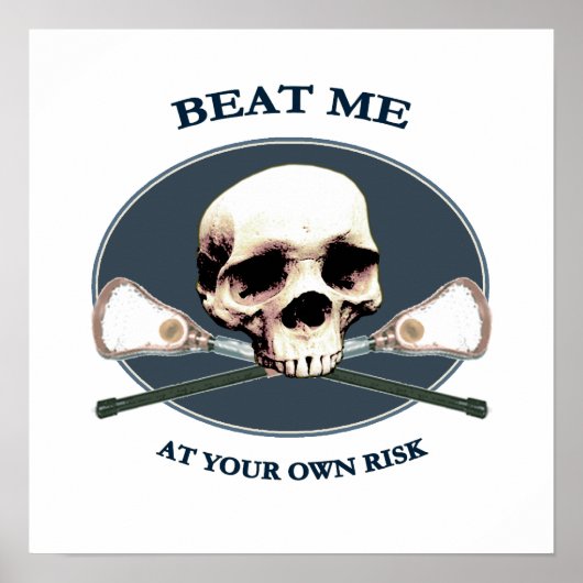 Beat me Skull Lacrosse Poster (Voorkant)