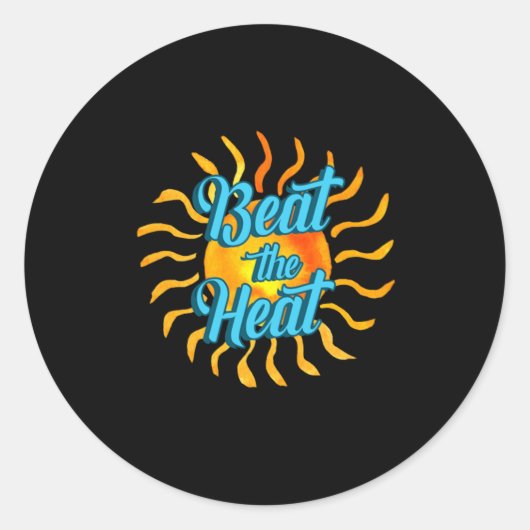 Beat the Heat Sun Summer Vacation Holiday Gift Ronde Sticker (Voorkant)