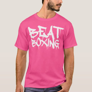 Beatbox Ghetto Beatboxer Street Cool Hiphop Art Ra T-shirt