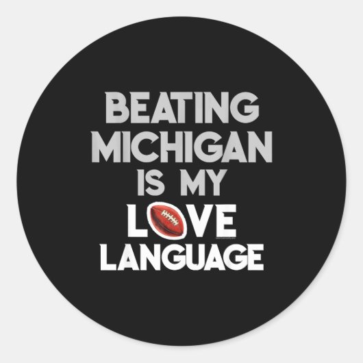 Beating Michigan Love Funny Ohio Home Buckeye Quot Ronde Sticker (Voorkant)