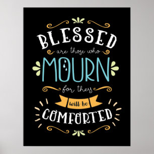 Beatitudes, verbijsterd zijn degenen die rouwen poster