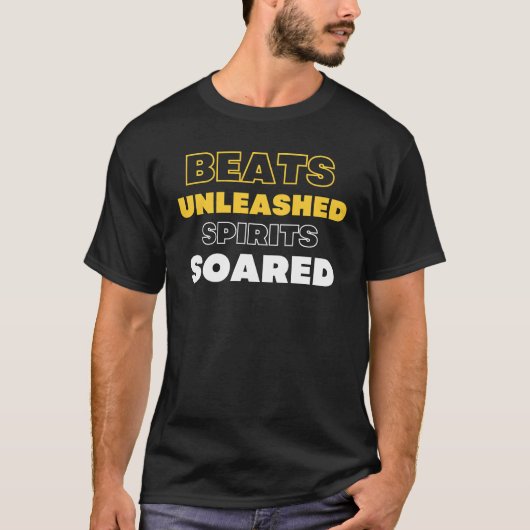 Beats Unleashed, Spirits Soared DJ EDM T-shirt (Voorkant)