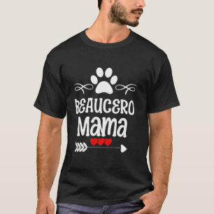 Beauceron Mama Beauceron voor Moederdag Kerstmis T-shirt