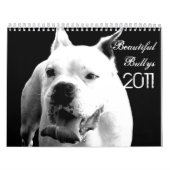 Beauful Bullys 2011 Dog Calendar Kalender (Hoes)