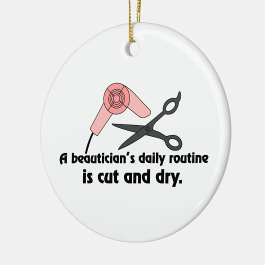Beauticians Routine Keramisch Ornament (Links)