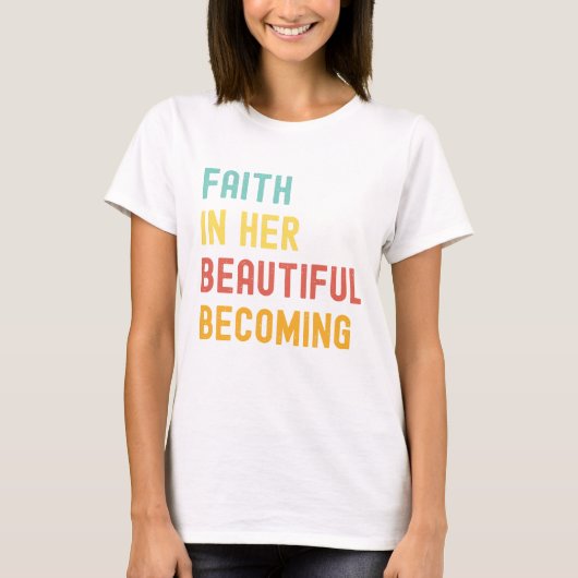 Beautiful Becoming – Dames T-shirt (Voorkant)
