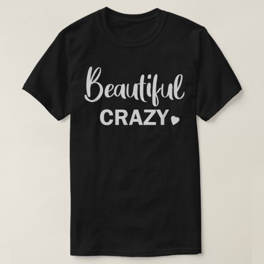 Beautiful Crazy Country Music  T-shirt (Design voorkant)