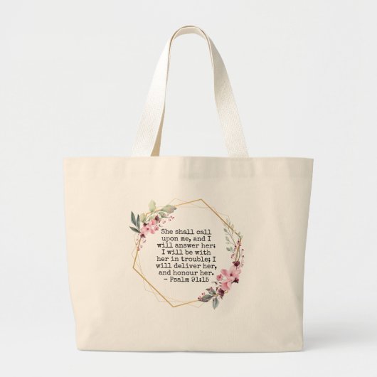 Beautiful Flowers Psalm 91 Large Tote Bag (Voorkant)