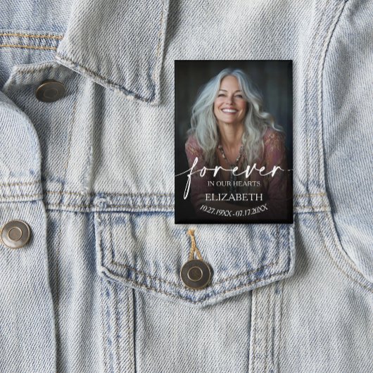 Beautiful Forever in our Hearts Photo Memorial Button
