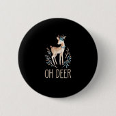 Beautiful Funny Deer Oh Deer Modern Design  Ronde Button 5,7 Cm (Voorkant)