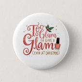 Beautiful Gift for those glam relatives Ronde Button 5,7 Cm (Voorkant)