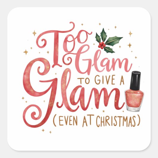 Beautiful Gift for those glam relatives Vierkante Sticker (Voorkant)