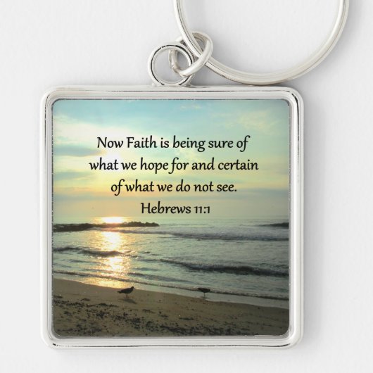 BEAUTIFUL HEBREWS 11:1 SUNRISE SLEUTELHANGER (Voorkant)