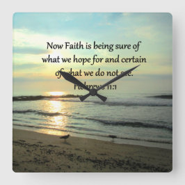 BEAUTIFUL HEBREWS 11:1 SUNRISE VIERKANTE KLOK
