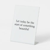 Beautiful Inspirational quotes Reclamebord Met Voetstuk (Voorkant)
