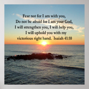 BEAUTIFUL ISAIAH 41:10 SUNRISE POSTER