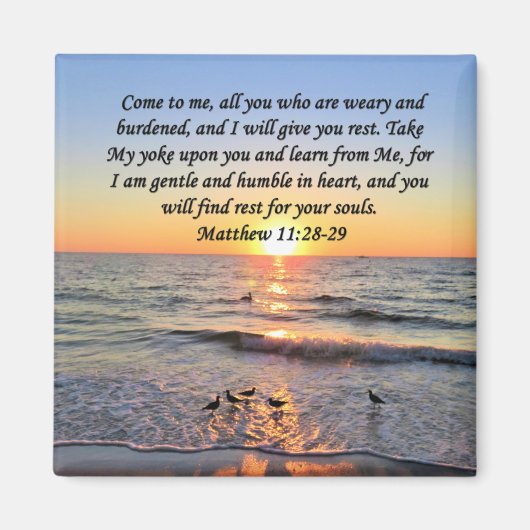 BEAUTIFUL MATTHEW 11:28 SUNRISE FOTO-ONTWERP MAGNEET (Voorkant)