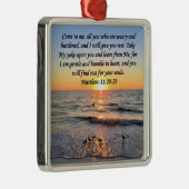 BEAUTIFUL MATTHEW 11:28 SUNRISE FOTO-ONTWERP METALEN ORNAMENT (Rechts)