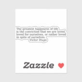 Beautiful quotes by Victor Hugo Sticker (Vel)