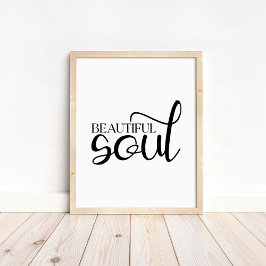 Beautiful Soul - Boho Minimalist Motivational  Poster