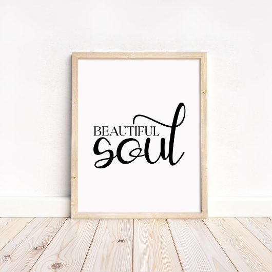 Beautiful Soul - Boho Minimalist Motivational  Poster