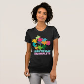 Beautifully Incomplete Colorful Puzzle Piece T-shirt (Voorkant volledig)