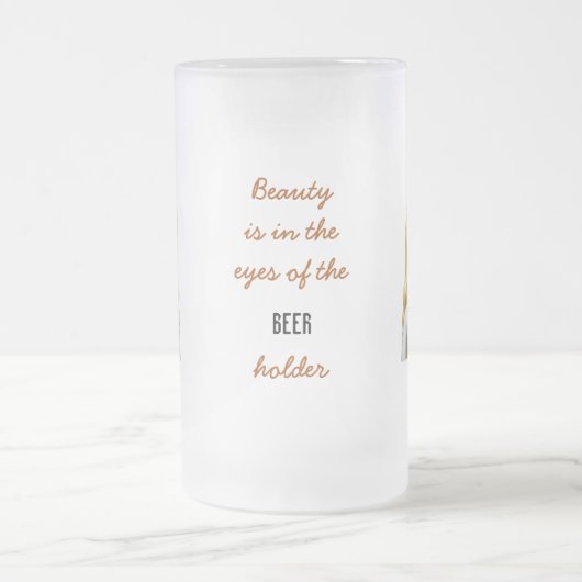 Beauty Beholder Beer Stein Matglas Bierpul (Center)