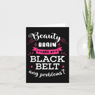 Beauty Brain And A Black Belt Any Problems Karate  Kaart