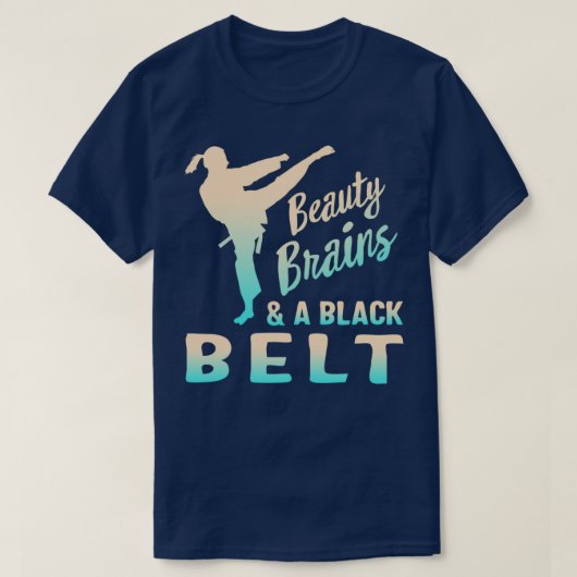 Beauty Brains And A Black Belt Martial Arts Karate T-shirt (Design voorkant)