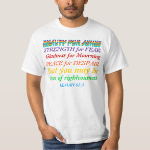 BEAUTY FOR ASHES T-SHIRT