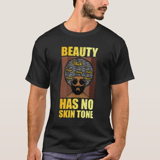 Beauty heeft geen huidtint Mannen zwarte geschiede T-shirt (Voorkant)