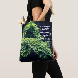 Beauty In Nature Vines Inspirational Quote  Tote Bag