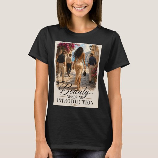 "Beauty Needs No Introduction" Grafische T-shirt (Voorkant)