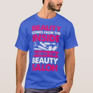 Beauty Salon Makeup kunstenaar Cosmetoloog Gift T-shirt