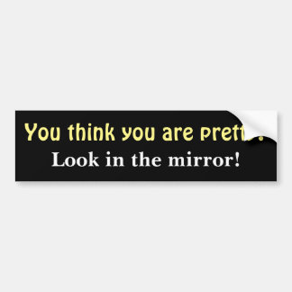 Beauty Sarcasm Statement - Funny Message Bumpersticker