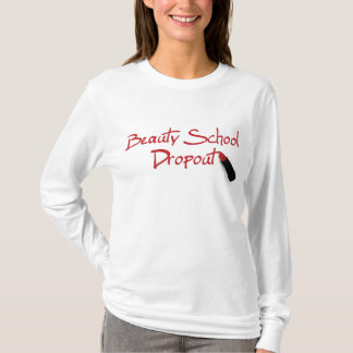 Beauty School Dropout Fied Hoodie T-shirt