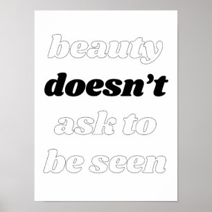 Beauty vraagt het Poster niet