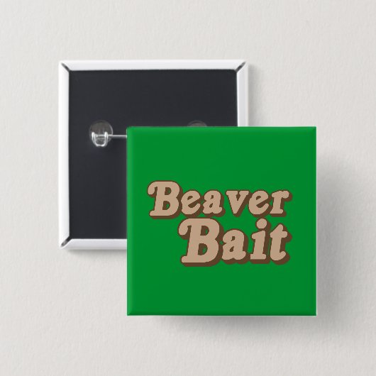 Beaver Bait Vierkante Button 5,1 Cm (Voorkant /achterkant)