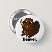 Beaver Beaver. Ronde Button 5,7 Cm (Voorkant /achterkant)