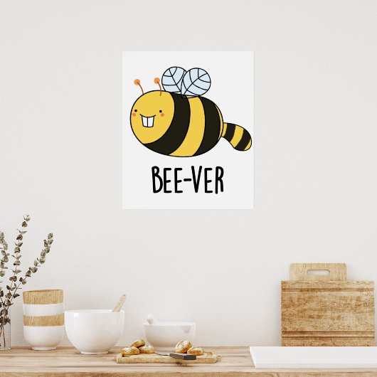 Beaver bee pun poster (Keuken)