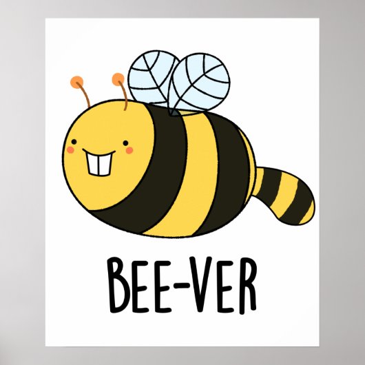 Beaver bee pun poster (Voorkant)