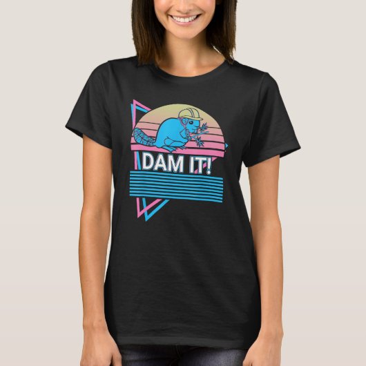 Beaver  Dam It T-shirt (Voorkant)