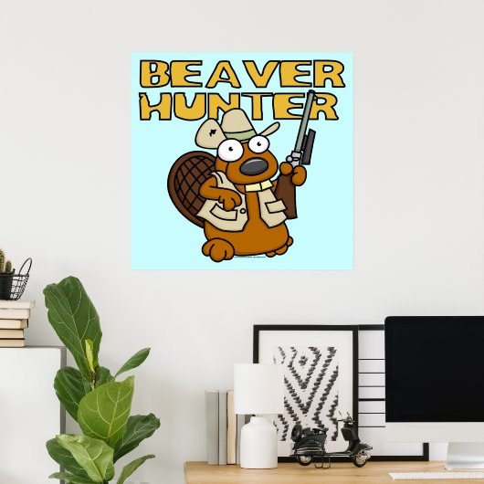 Beaver Hunter Poster (Thuiskantoor)