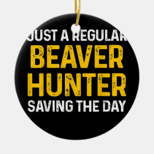 Beaver Hunting Season Hunter Keramisch Ornament