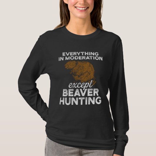 Beaver Hunting Season Moderation Hunter T-shirt (Voorkant)