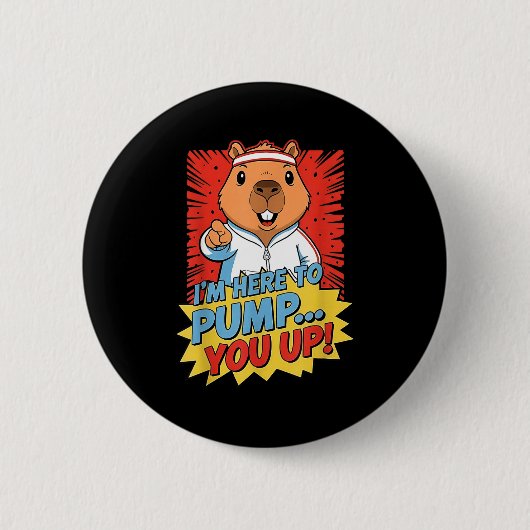 Beaver ik ben hier om je op te peppen ronde button 5,7 cm (Voorkant)