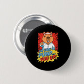 Beaver ik ben hier om je op te peppen ronde button 5,7 cm (Voorkant /achterkant)