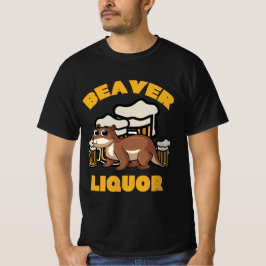 Beaver Liquor Drink Pun Dierenvriend Gift T-shirt