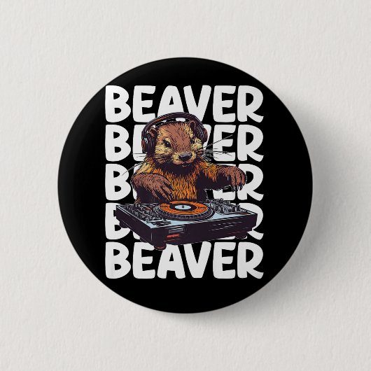 Beaver Lover DJ Ronde Button 5,7 Cm (Voorkant)